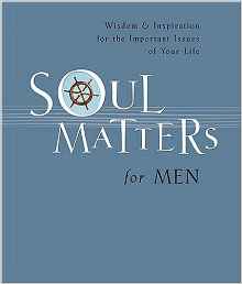 Soul Matters for Men PB - Mark Gilroy Communications